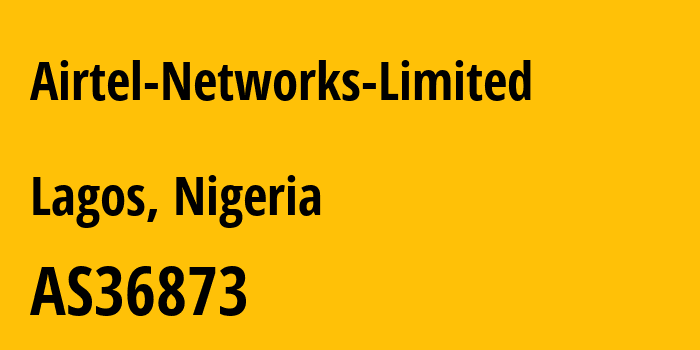 Информация о провайдере Airtel-Networks-Limited AS36873 Airtel Networks Limited: все IP-адреса, network, все айпи-подсети