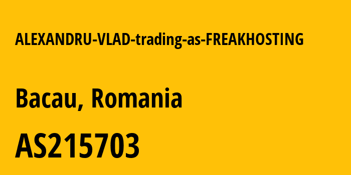 Информация о провайдере ALEXANDRU-VLAD-trading-as-FREAKHOSTING AS215703 ALEXANDRU VLAD trading as FREAKHOSTING: все IP-адреса, network, все айпи-подсети