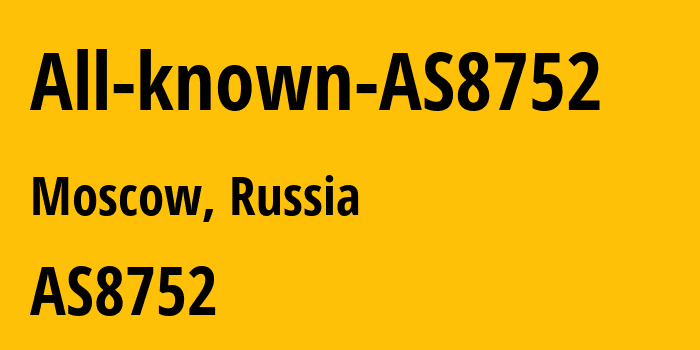 Информация о провайдере All-known-AS8752 AS8752 AO ASVT: все IP-адреса, network, все айпи-подсети