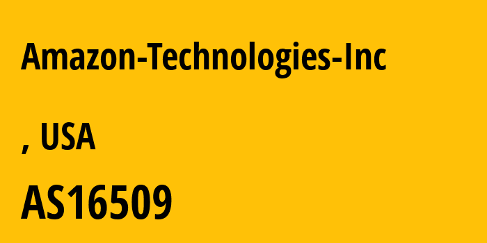 Информация о провайдере Amazon-Technologies-Inc AS16509 Amazon.com, Inc.: все IP-адреса, network, все айпи-подсети