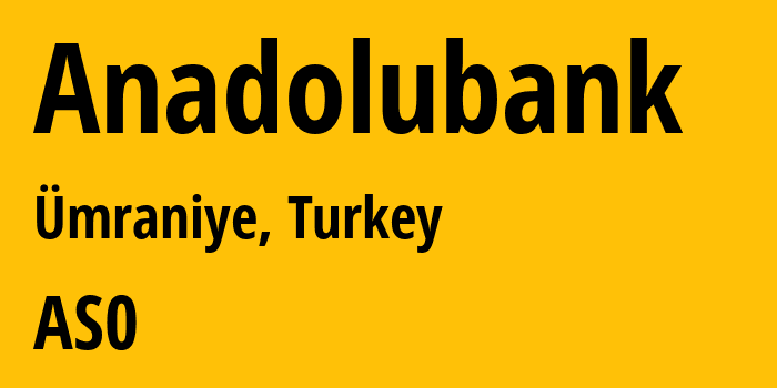 Информация о провайдере Anadolubank : все IP-адреса, network, все айпи-подсети