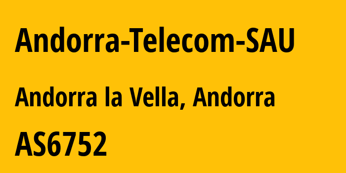 Информация о провайдере Andorra-Telecom-SAU AS6752 ANDORRA TELECOM, S.A.U.: все IP-адреса, network, все айпи-подсети