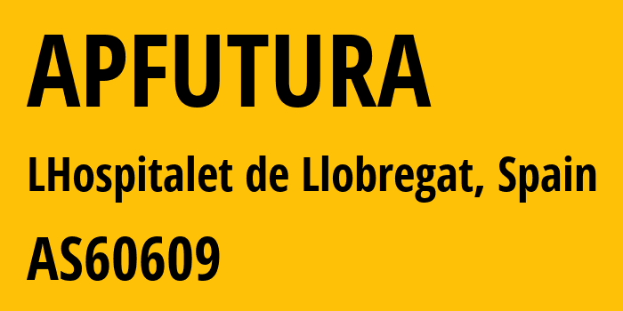 Информация о провайдере APFUTURA AS60609 APFUTURA TELECOM SL: все IP-адреса, network, все айпи-подсети