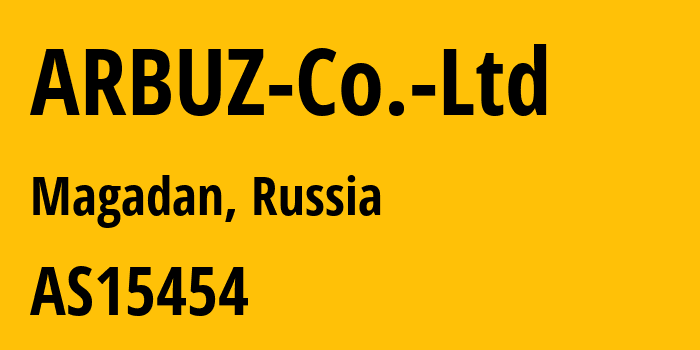 Информация о провайдере ARBUZ-Co.-Ltd AS15454 ARBUZ Co.Ltd: все IP-адреса, network, все айпи-подсети