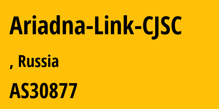 Информация о провайдере Ariadna-Link-CJSC AS30877 Ariadna-Link CJSC: все IP-адреса, network, все айпи-подсети