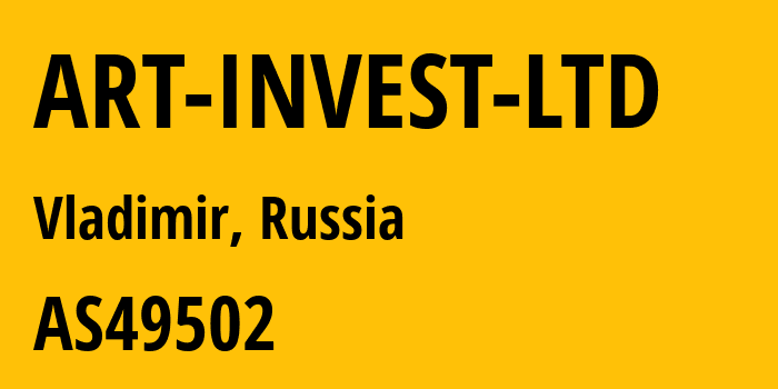 Информация о провайдере ART-INVEST-LTD AS49502 ART INVEST LTD: все IP-адреса, network, все айпи-подсети