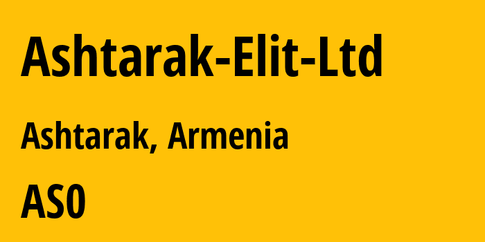 Информация о провайдере Ashtarak-Elit-Ltd : все IP-адреса, network, все айпи-подсети