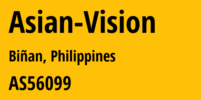 Информация о провайдере Asian-Vision AS56099 Asian Vision Cable: все IP-адреса, network, все айпи-подсети