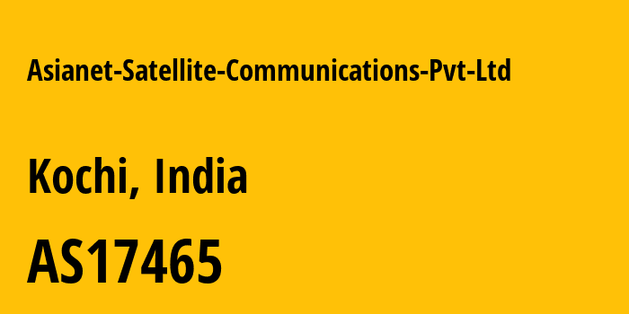 Информация о провайдере Asianet-Satellite-Communications-Pvt-Ltd AS17465 Cable ISP in India: все IP-адреса, network, все айпи-подсети