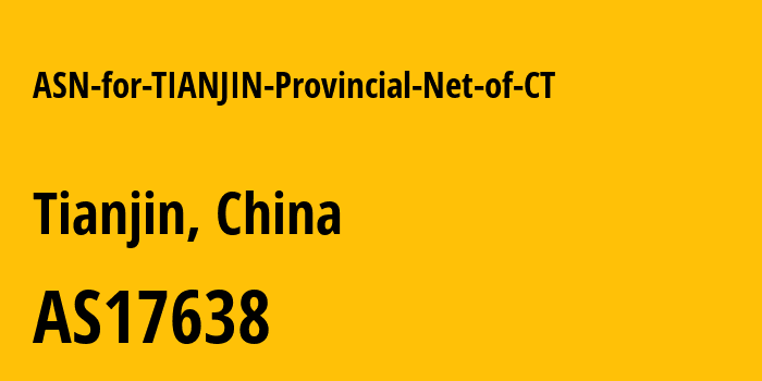 Информация о провайдере ASN-for-TIANJIN-Provincial-Net-of-CT AS17638 ASN for TIANJIN Provincial Net of CT: все IP-адреса, network, все айпи-подсети