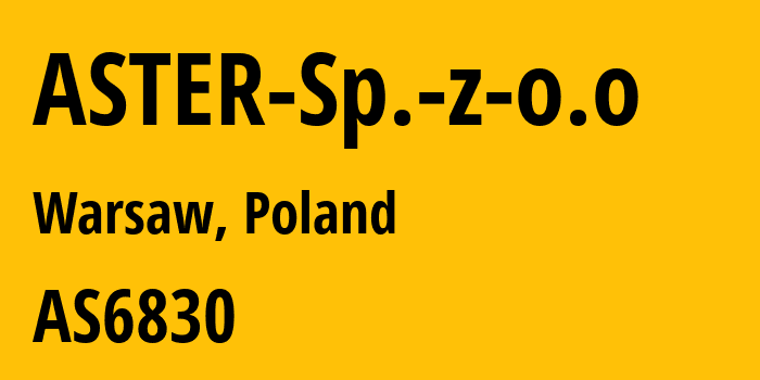 Информация о провайдере ASTER-Sp.-z-o.o AS6830 Liberty Global B.V.: все IP-адреса, network, все айпи-подсети