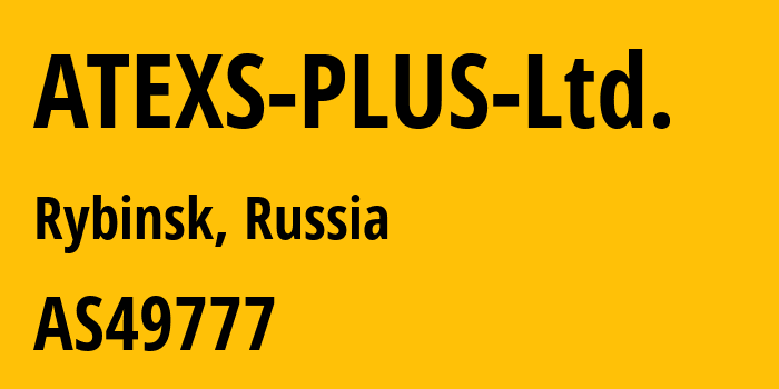 Информация о провайдере ATEXS-PLUS-Ltd. AS49777 ATEXS PLUS Ltd.: все IP-адреса, network, все айпи-подсети