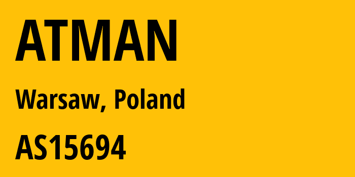 Информация о провайдере ATMAN AS15694 Atman Sp. z o.o.: все IP-адреса, network, все айпи-подсети