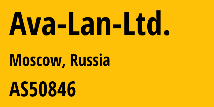 Информация о провайдере Ava-Lan-Ltd. AS50846 Ava-Lan Ltd.: все IP-адреса, network, все айпи-подсети