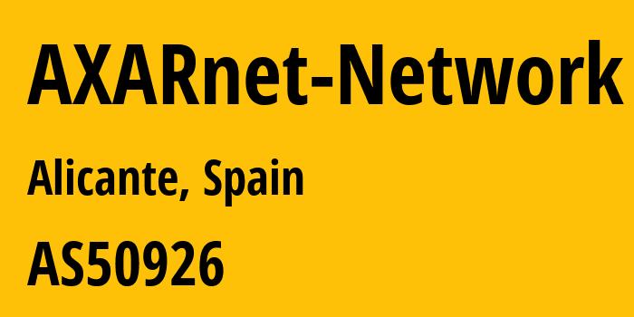 Информация о провайдере AXARnet-Network AS50926 AXARNET COMUNICACIONES, S.L.: все IP-адреса, network, все айпи-подсети