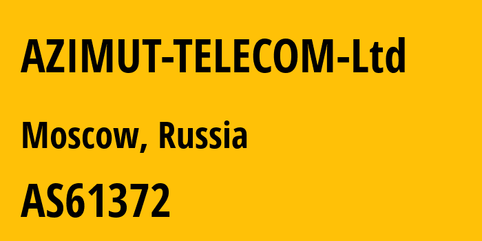 Информация о провайдере AZIMUT-TELECOM-Ltd AS61372 AZIMUT TELECOM Ltd.: все IP-адреса, network, все айпи-подсети