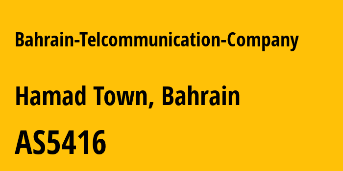 Информация о провайдере Bahrain-Telcommunication-Company AS5416 BEYON B.S.C.: все IP-адреса, network, все айпи-подсети