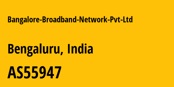 Информация о провайдере Bangalore-Broadband-Network-Pvt-Ltd AS55947 Bangalore Broadband Network Pvt Ltd: все IP-адреса, network, все айпи-подсети