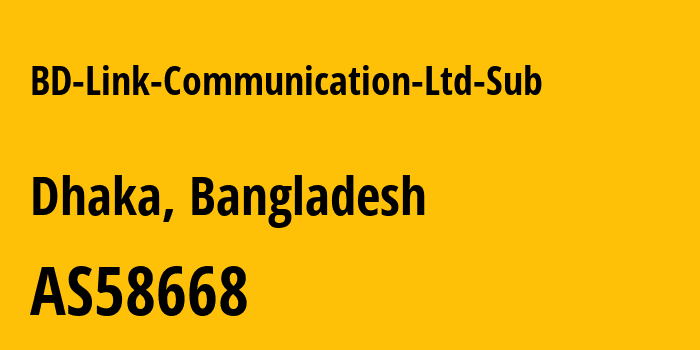 Информация о провайдере BD-Link-Communication-Ltd-Sub AS58668 BD Link Communication Ltd: все IP-адреса, network, все айпи-подсети