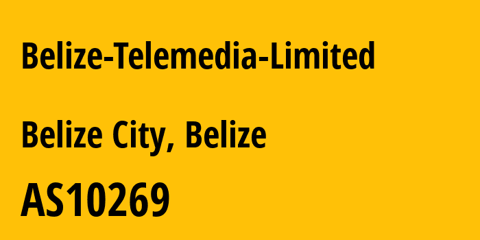 Информация о провайдере Belize-Telemedia-Limited AS10269 Belize Telemedia Limited: все IP-адреса, network, все айпи-подсети