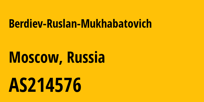 Информация о провайдере Berdiev-Ruslan-Mukhabatovich AS214576 Berdiev Ruslan Mukhabatovich: все IP-адреса, network, все айпи-подсети