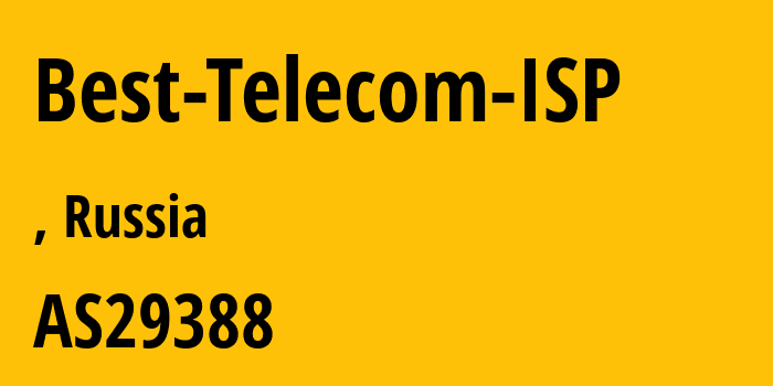 Информация о провайдере Best-Telecom-ISP AS29388 Best Telecom ISP: все IP-адреса, network, все айпи-подсети