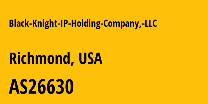 Информация о провайдере Black-Knight-IP-Holding-Company,-LLC AS26630 Black Knight IP Holding Company, LLC: все IP-адреса, network, все айпи-подсети