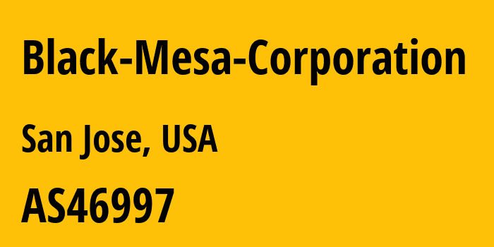 Информация о провайдере Black-Mesa-Corporation AS46997 Black Mesa Corporation: все IP-адреса, network, все айпи-подсети