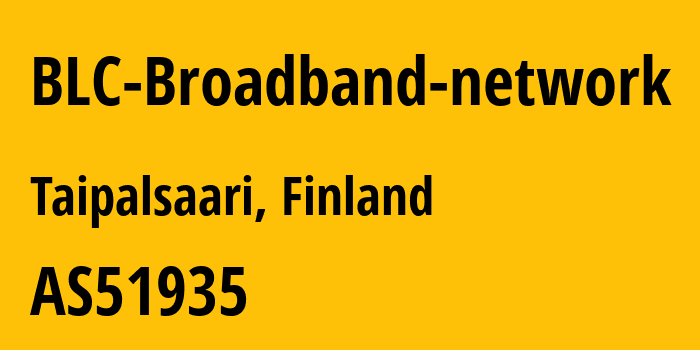 Информация о провайдере BLC-Broadband-network AS51935 BLC Telecom Oy: все IP-адреса, network, все айпи-подсети