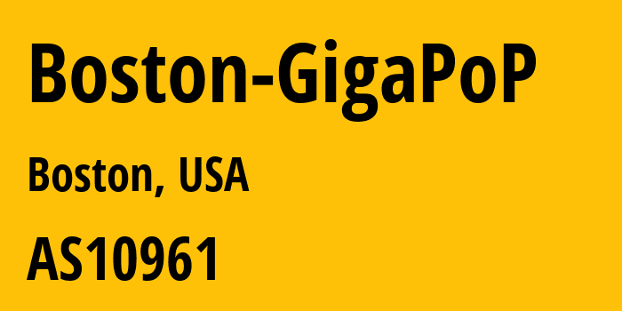 Информация о провайдере Boston-GigaPoP AS10961 Boston GigaPoP: все IP-адреса, network, все айпи-подсети