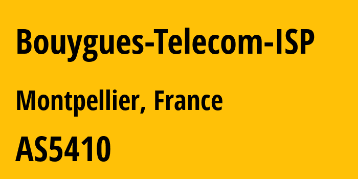 Информация о провайдере Bouygues-Telecom-ISP AS5410 Bouygues Telecom SA: все IP-адреса, network, все айпи-подсети