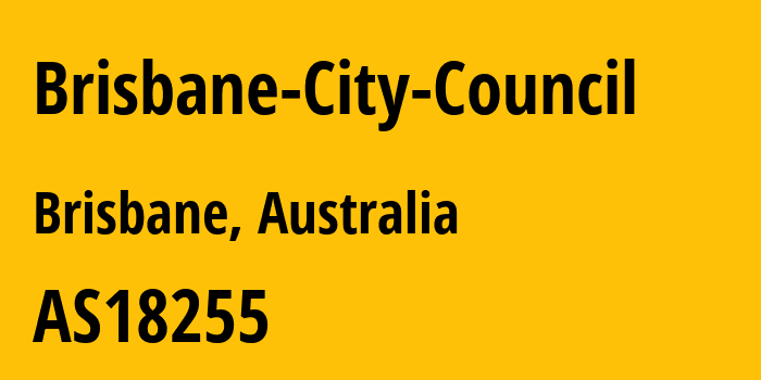 Информация о провайдере Brisbane-City-Council AS18255 Brisbane City Council: все IP-адреса, network, все айпи-подсети