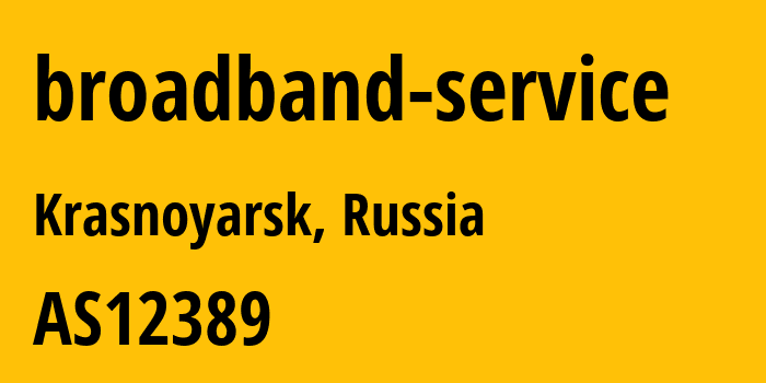 Информация о провайдере broadband-service AS12389 PJSC Rostelecom: все IP-адреса, network, все айпи-подсети