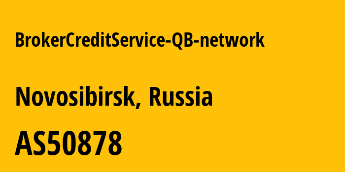 Информация о провайдере BrokerCreditService-QB-network AS50878 BrokerCreditService Ltd.: все IP-адреса, network, все айпи-подсети