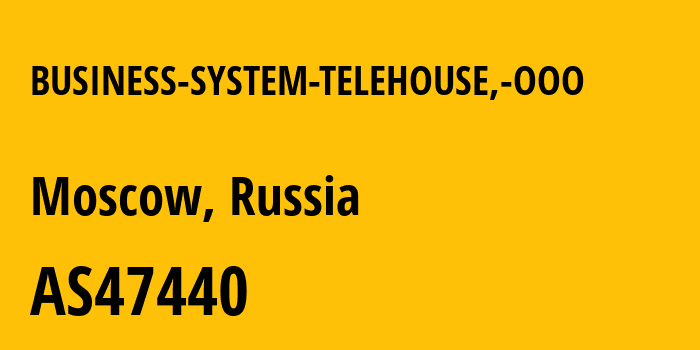 Информация о провайдере BUSINESS-SYSTEM-TELEHOUSE,-OOO AS47440 BUSINESS SYSTEM TELEHOUSE, OOO: все IP-адреса, network, все айпи-подсети