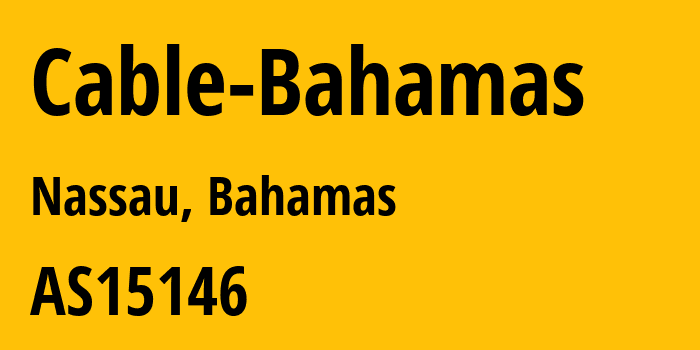 Информация о провайдере Cable-Bahamas AS15146 Cable Bahamas: все IP-адреса, network, все айпи-подсети