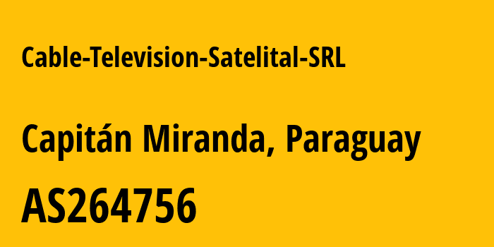 Информация о провайдере Cable-Television-Satelital-SRL AS264756 Cable Television Satelital SRL: все IP-адреса, network, все айпи-подсети