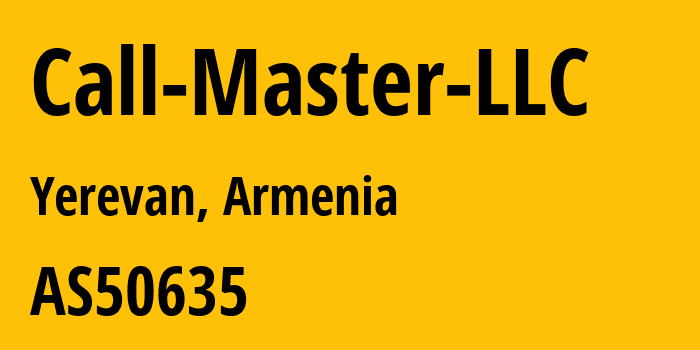 Информация о провайдере Call-Master-LLC AS50635 Call Master LLC: все IP-адреса, network, все айпи-подсети