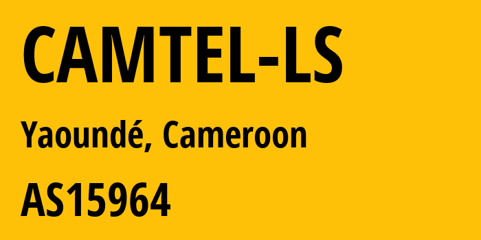 Информация о провайдере CAMTEL-LS AS15964 CAMTEL: все IP-адреса, network, все айпи-подсети