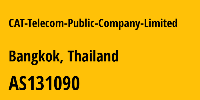 Информация о провайдере CAT-Telecom-Public-Company-Limited AS131090 CAT TELECOM Public Company Ltd,CAT: все IP-адреса, network, все айпи-подсети