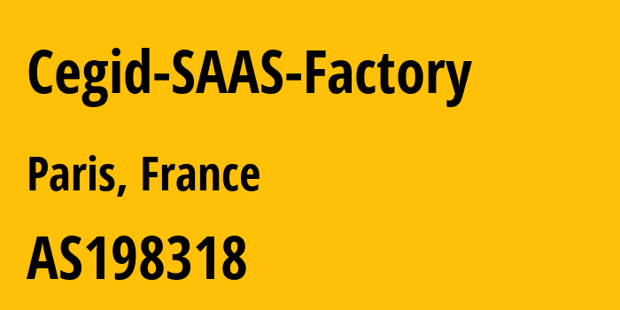 Информация о провайдере Cegid-SAAS-Factory AS198318 CEGID S.A.: все IP-адреса, network, все айпи-подсети