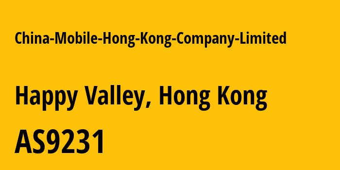 Информация о провайдере China-Mobile-Hong-Kong-Company-Limited AS9231 China Mobile Hong Kong Company Limited: все IP-адреса, network, все айпи-подсети