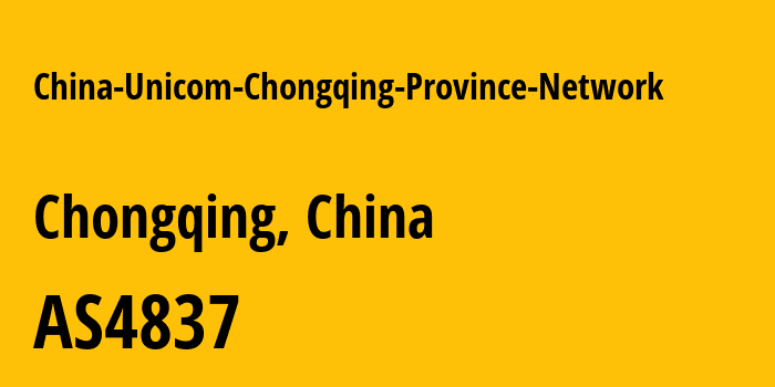 Информация о провайдере China-Unicom-Chongqing-Province-Network AS4837 CHINA UNICOM China169 Backbone: все IP-адреса, network, все айпи-подсети