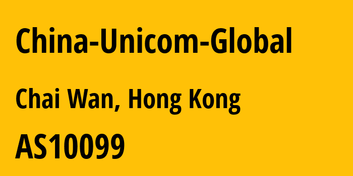 Информация о провайдере China-Unicom-Global AS10099 China Unicom Global: все IP-адреса, network, все айпи-подсети