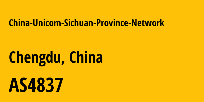 Информация о провайдере China-Unicom-Sichuan-Province-Network AS4837 CHINA UNICOM China169 Backbone: все IP-адреса, network, все айпи-подсети