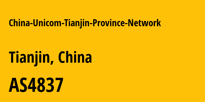 Информация о провайдере China-Unicom-Tianjin-Province-Network AS4837 CHINA UNICOM China169 Backbone: все IP-адреса, network, все айпи-подсети