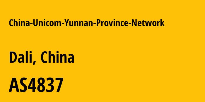 Информация о провайдере China-Unicom-Yunnan-Province-Network AS4837 CHINA UNICOM China169 Backbone: все IP-адреса, network, все айпи-подсети