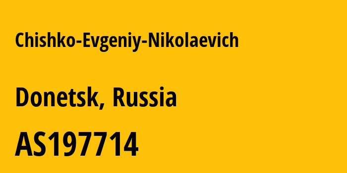 Информация о провайдере Chishko-Evgeniy-Nikolaevich AS197714 Chishko Evgeniy Nikolaevich: все IP-адреса, network, все айпи-подсети