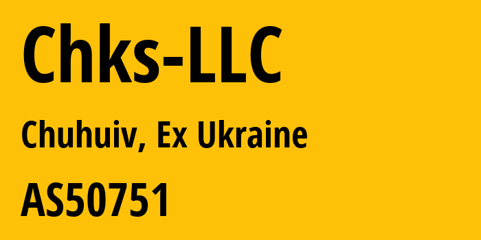 Информация о провайдере Chks-LLC AS50751 CHKS LLC: все IP-адреса, network, все айпи-подсети