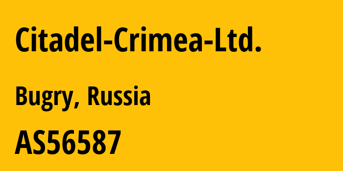 Информация о провайдере Citadel-Crimea-Ltd. AS56587 Citadel Crimea Ltd.: все IP-адреса, network, все айпи-подсети